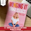 Winging it by Emma Isaacs: How to make an impact by accident
