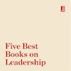 Special: five best books on leadership
