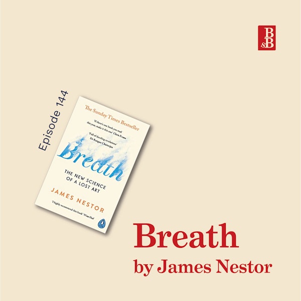 Breath by James Nestor: how we're breathing all wrong (and what to do about it)
