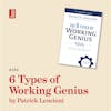 The 6 Types of Working Genius by Patrick Lencioni: how to find out if you're a genius or frustrated