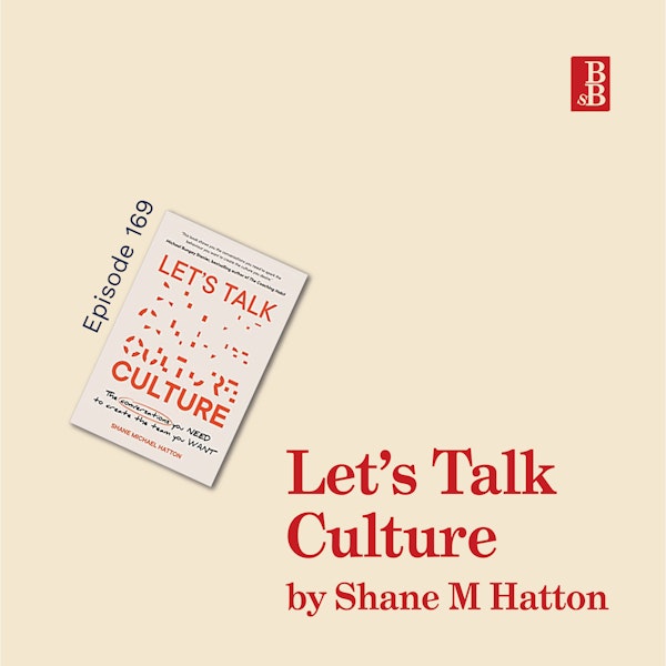 Let's Talk Culture by Shane Michael Hatton: how communication is the key to culture