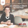 Originals by Adam Grant: Create better ideas