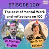 Celebrating episode 100! Reflections and our favourite clips