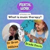 What is music therapy? (with Brede Davis)