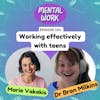 Working effectively with teens (with Marie Vakakis)