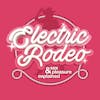 The Electric Rodeo Podcast