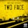 Happy Face Presents: Two Face Album Art