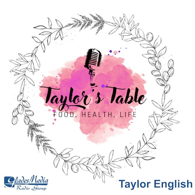Taylor's Table: Food, Health, Life
