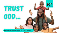 Trust God w/ Terry Harden