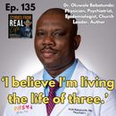 Ep. 135 - Adapting and Advancing: Dr. Oluwole Babatunde's Inspiring Journey Ep. 135 - Adapting and Advancing: Dr. Oluwole Babatunde's Inspiring Journey