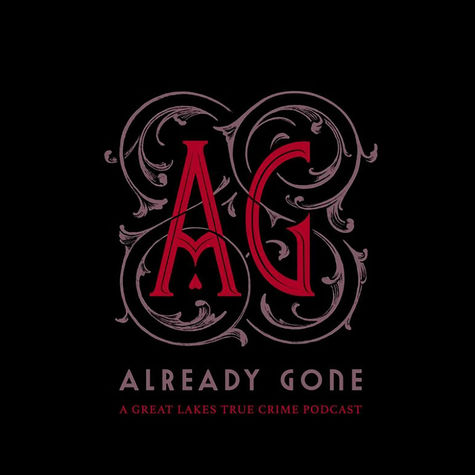 Already Gone Podcast Already Gone Podcast