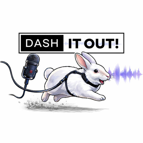 Dash It Out! Dash It Out!