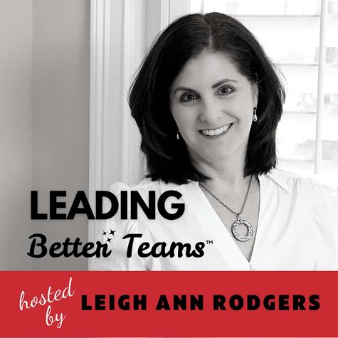 Leading Better Teams Leading Better Teams