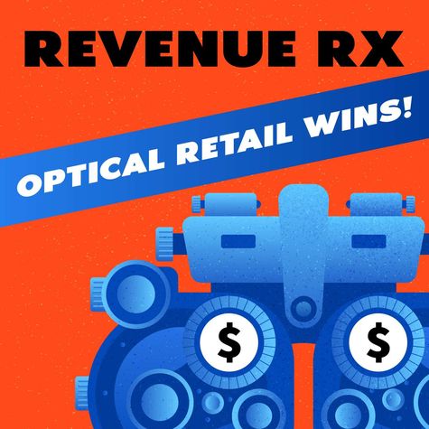 Revenue RX, Optical Retail Wins Revenue RX, Optical Retail Wins