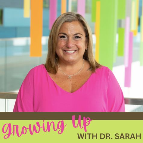 Growing Up with Dr Sarah Growing Up with Dr Sarah