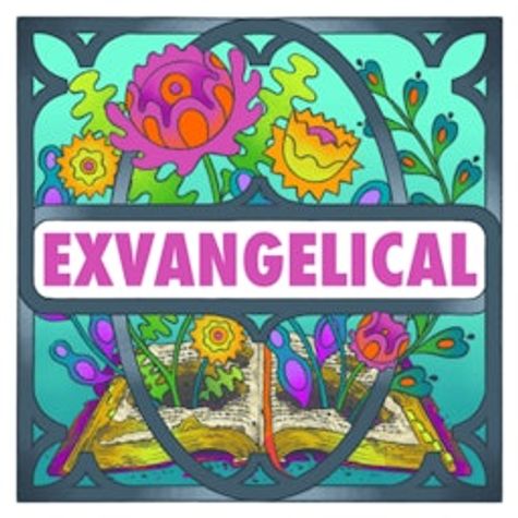 Exvangelical Exvangelical