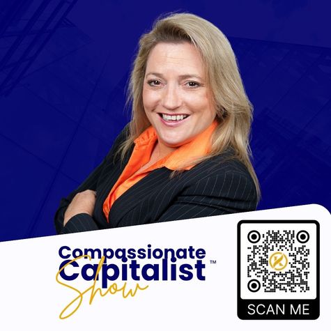 The Compassionate Capitalist™ Show. The Compassionate Capitalist™ Show.