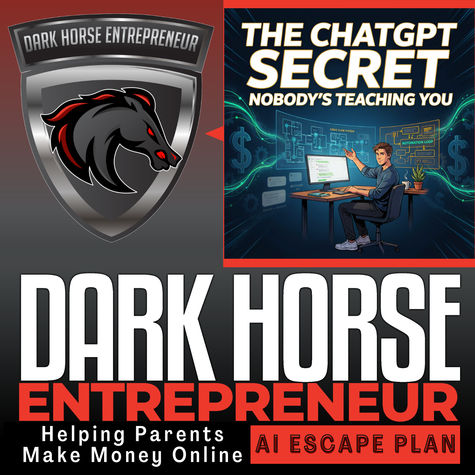 The Dark Horse Entrepreneur | Providing Parents With Proven Digital Marketing & 
