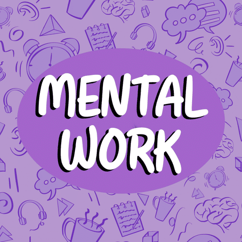 Mental Work Mental Work