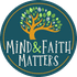 Mind and Faith Matters