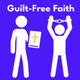 Guilt-Free Faith
