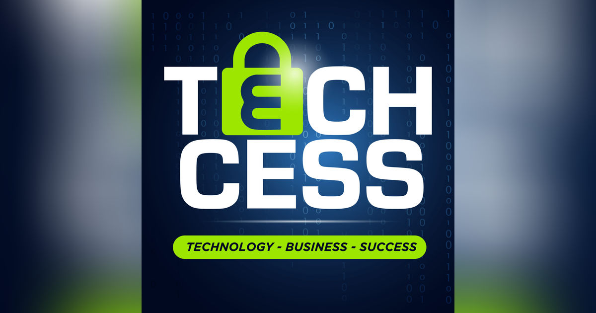Techcess Podcast