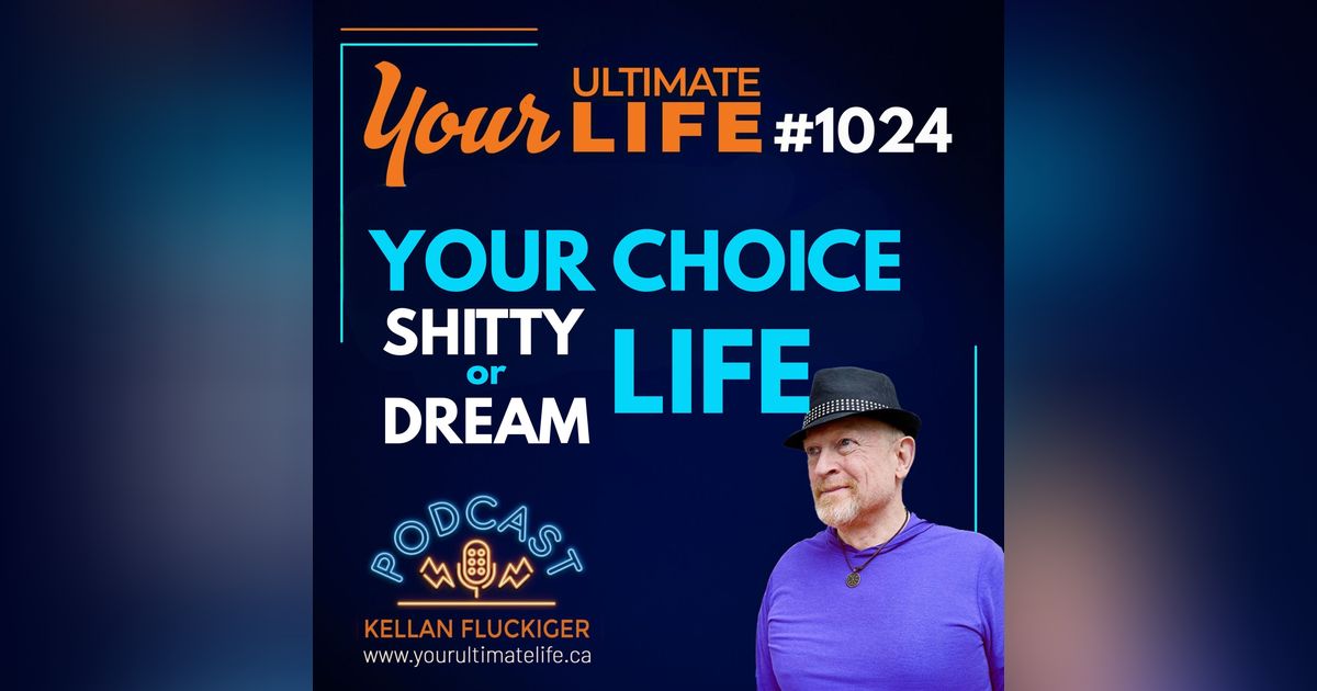 You Created Your Shitty Life (And You Can Create Your Dream Life)