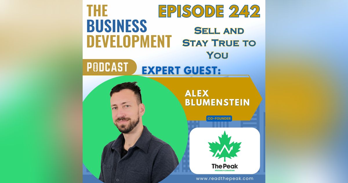 Sell and Stay True to You with Alex Blumenstein
