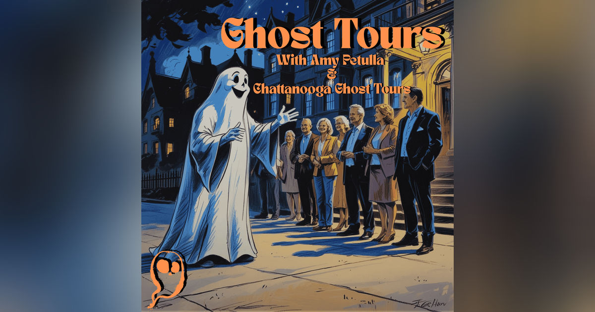Chattanooga Ghost Tours with Amy Petulla Chattanooga Ghost Tours with Amy Petulla
