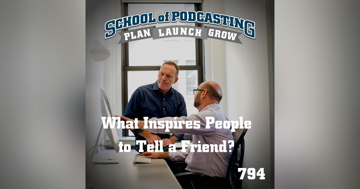 What Inspires People To Tell a Friend?