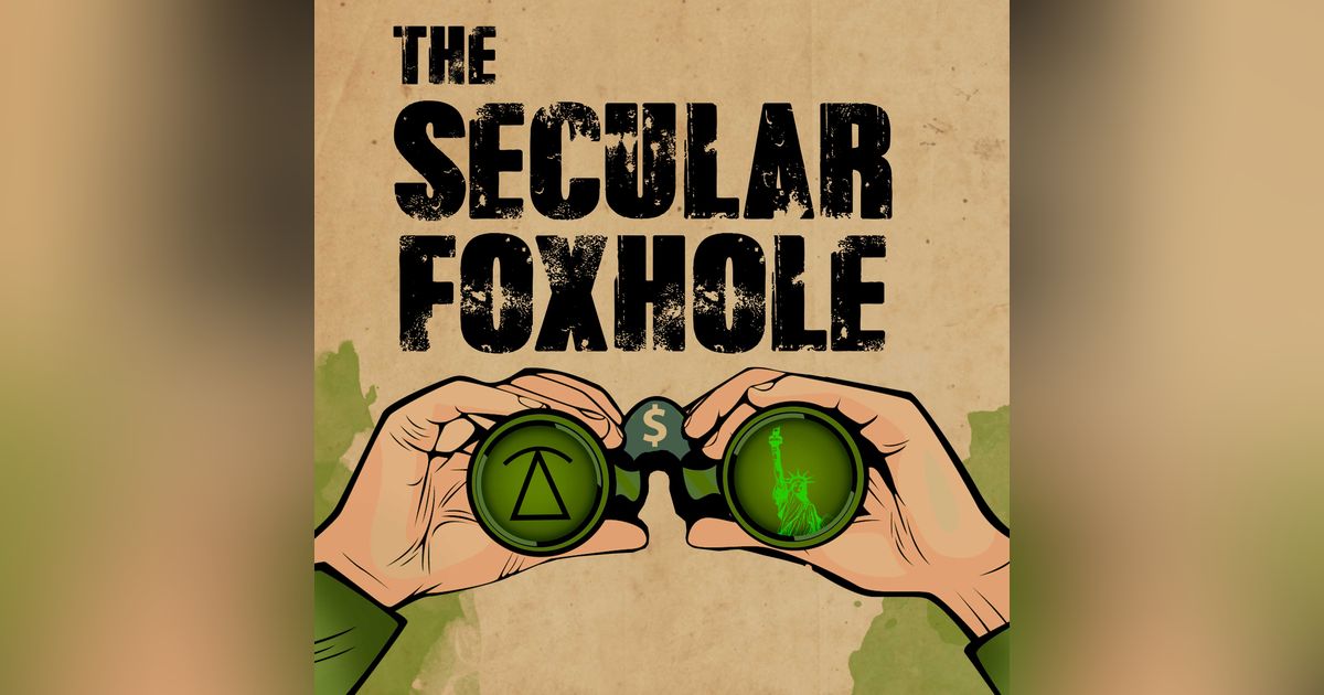 The Secular Foxhole