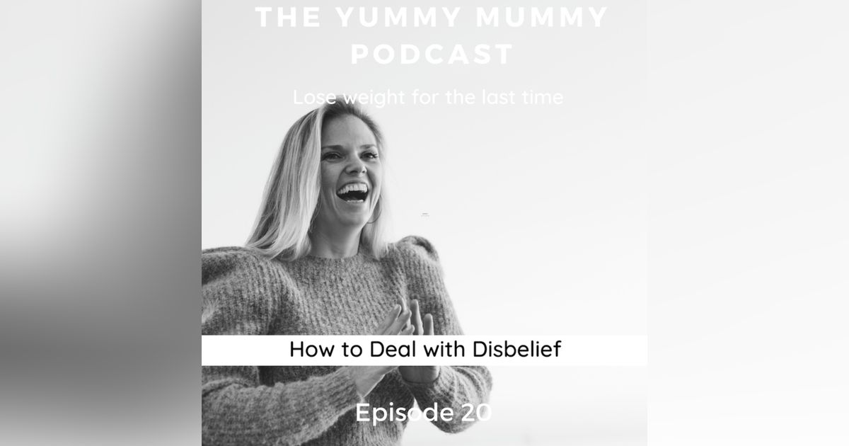 How to Deal with Disbelief