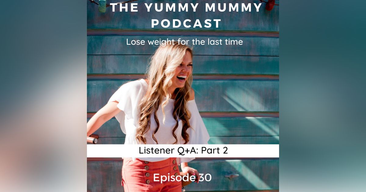 Listener Q+A: Part 2