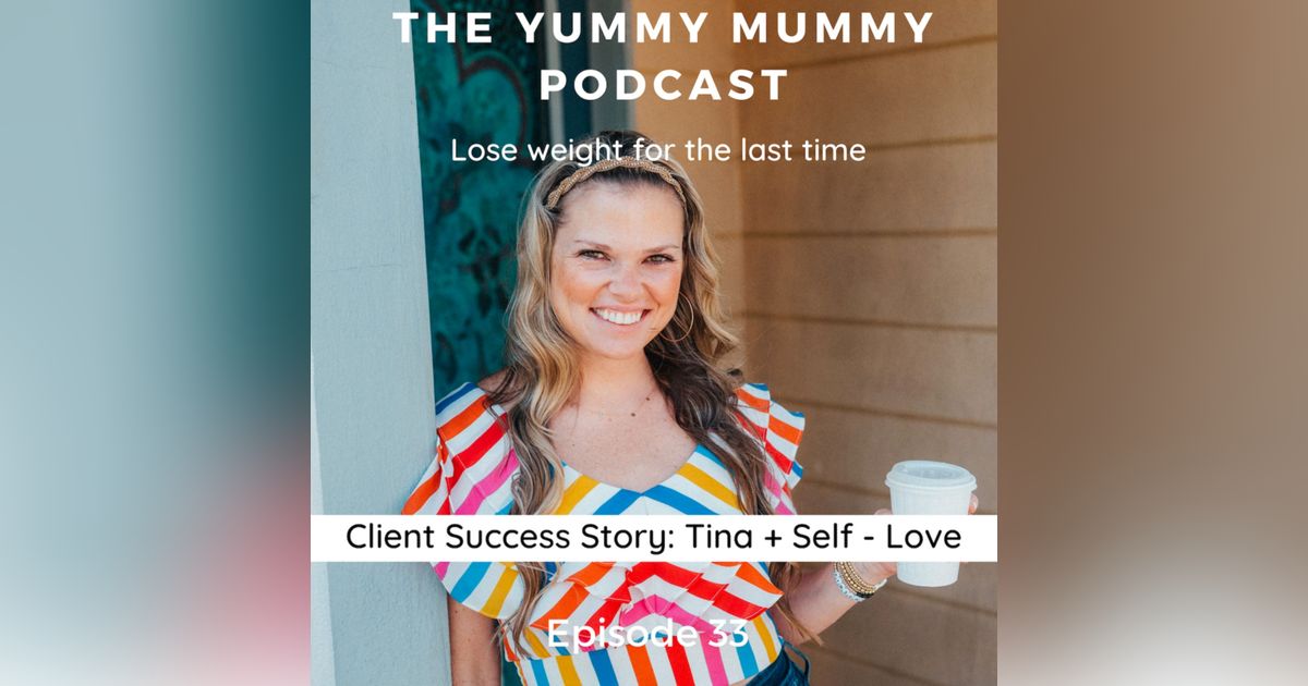 Client Success Story: Tina + Self Love