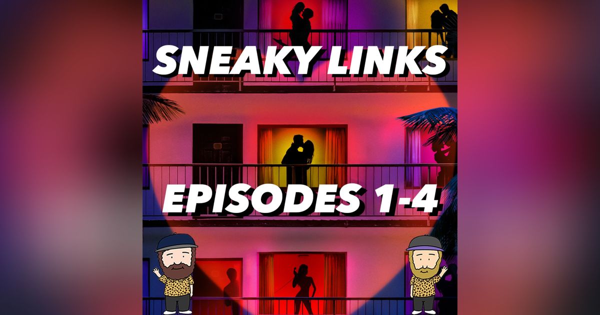 Sneaky Links Season 1 Episodes 1 - 4 | Series Premiere Recap