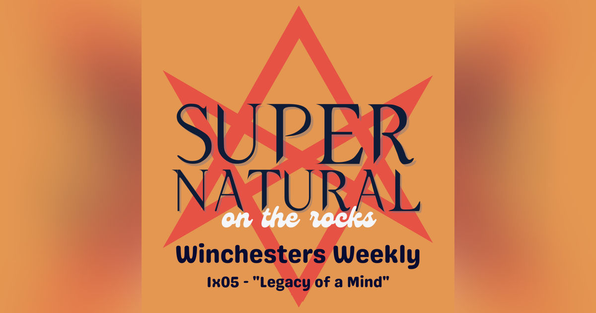 The Winchesters Weekly - 1x05