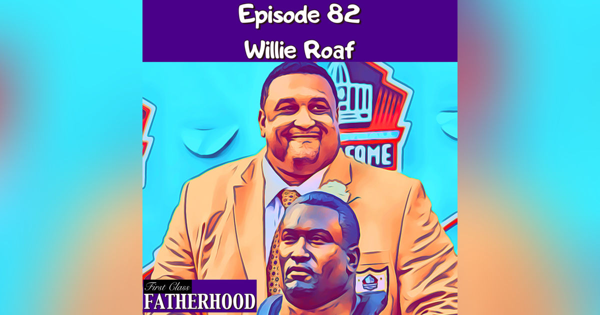 #82 Willie Roaf #82 Willie Roaf
