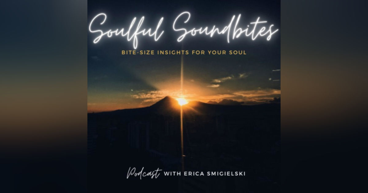 Soulful Soundbites Podcast