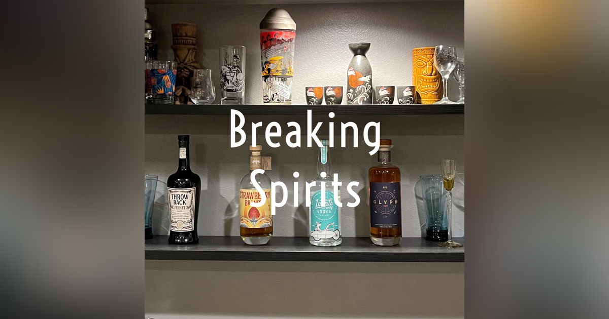Breaking Spirits