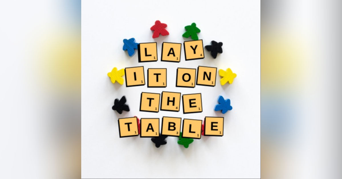 Lay It On The Table