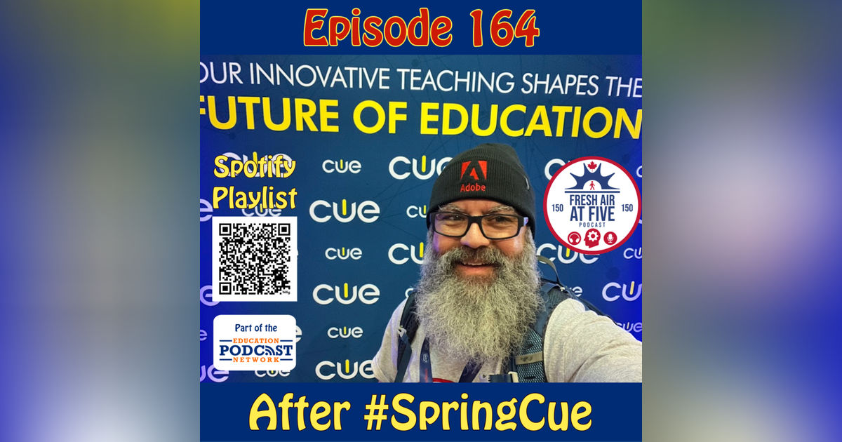 After #SpringCUE - FAAF 164