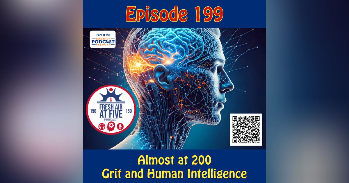 Almost at 200 - Grit and Human Intelligence