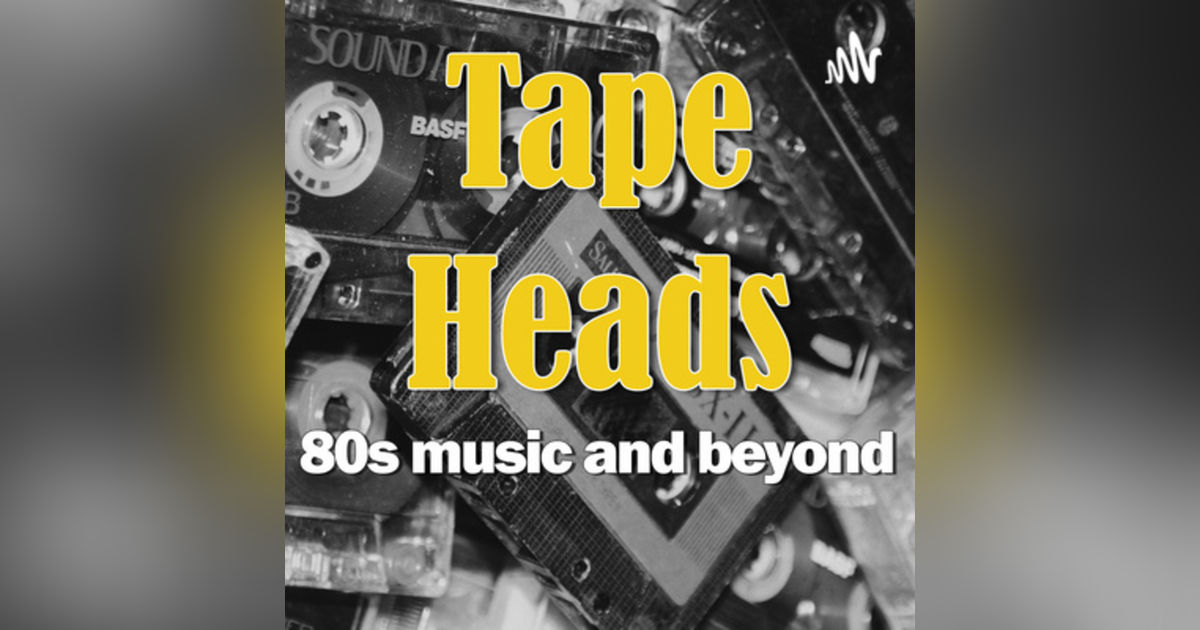 77: TapeHeads 3rd Anniversary Retrospective