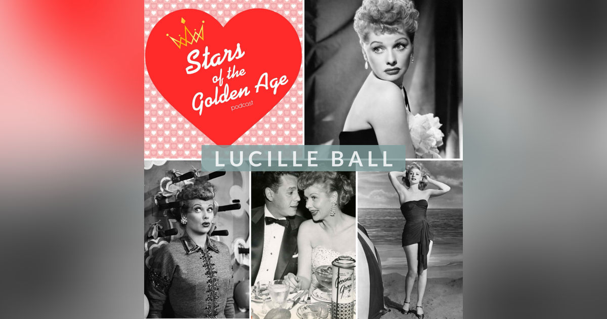 Lucille Ball (Part One)