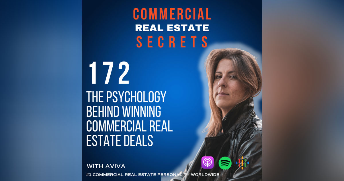The Psychology Behind Winning Commercial Real Estate Deals