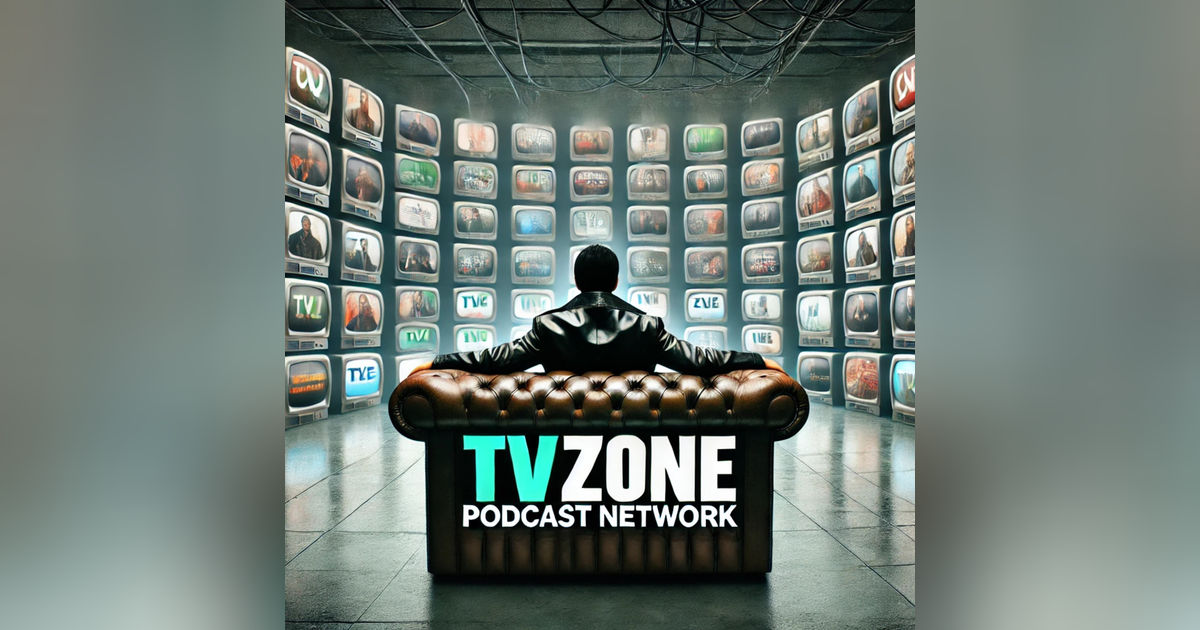 The TV Zone Podcast Network's Podcast