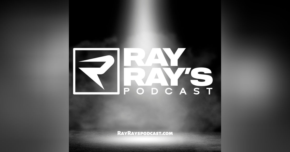 Ray Ray's Podcast
