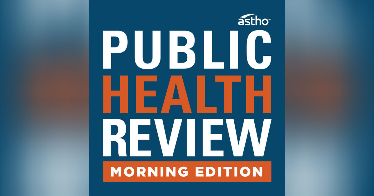 Public Health Review Morning Edition