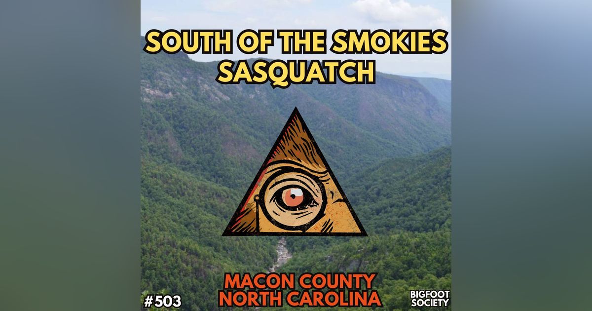 We've got Bigfoot ALL over Macon County with Tim Dills!