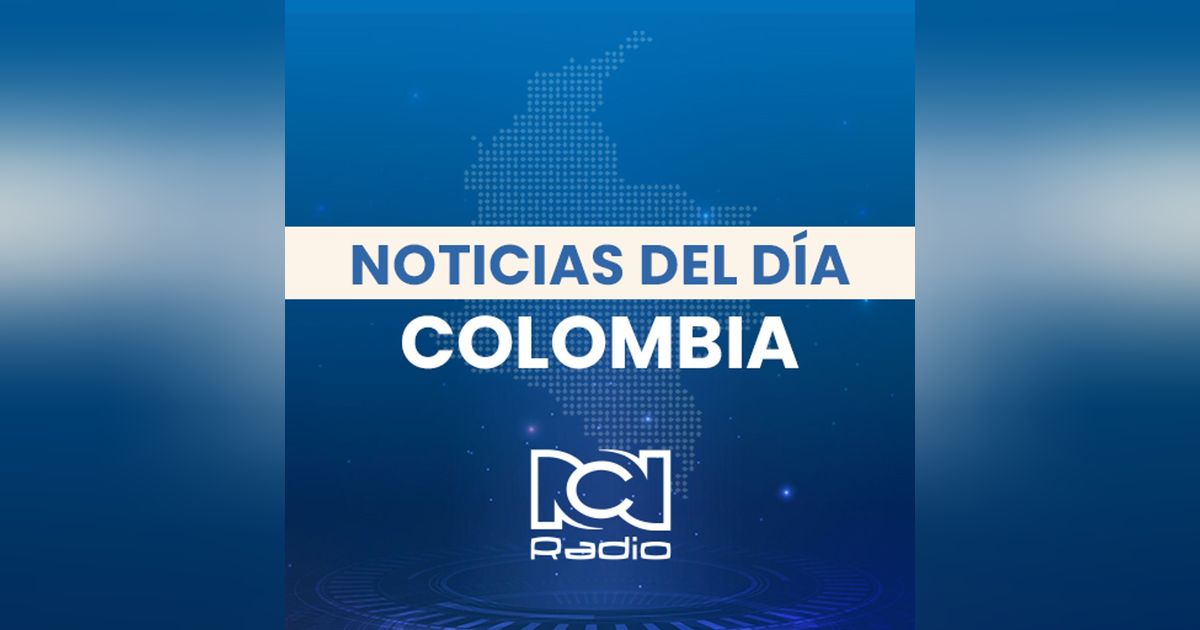 Noticias del día en Colombia